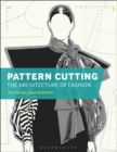 Image for Pattern cutting  : the architecture of fashion