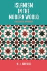 Image for Islamism in the modern world  : a historical approach