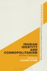 Image for Iranian identity and cosmopolitanism  : spheres of belonging