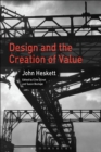 Image for Design and the creation of value