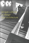 Image for âEmigrâe cultures in design and architecture