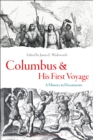 Image for Columbus and his first voyage: a history in documents