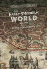 Image for The early modern world, 1450-1750: seeds of modernity