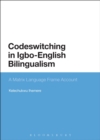Image for Codeswitching in Igbo-English Bilingualism