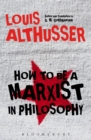 Image for How to be a Marxist in philosophy