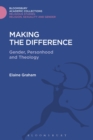 Image for Making the difference: gender, personhood and theology