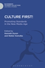 Image for Culture first!  : promoting standards in the new media age