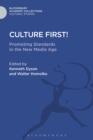 Image for Culture first!: promoting standards in the new media age
