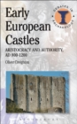 Image for Early European castles: aristocracy and authority, AD 800-1200