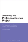 Image for Anatomy of a Professionalization Project
