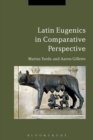 Image for Latin Eugenics in Comparative Perspective
