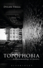 Image for Topophobia: A Phenomenology of Anxiety