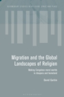 Image for Religion, migration and globalization: space and identity in the Congolese diaspora