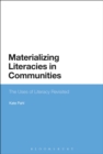 Image for Materializing Literacies in Communities