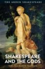 Image for Shakespeare and the gods