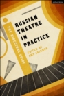 Image for Russian Theatre in Practice