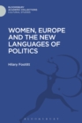 Image for Women, Europe and the New Languages of Politics