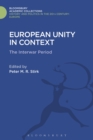 Image for European unity in context  : the interwar period