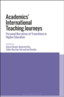 Image for Academics&#39; international teaching journeys: personal narratives of transitions in higher education
