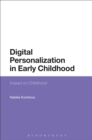 Image for Digital personalization in early childhood: impact on childhood