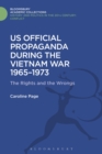 Image for U.S. official propaganda during the Vietnam War, 1965-1973  : the limits of persuasion