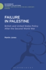 Image for Failure in Palestine  : British and United States policy after the Second World War