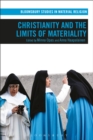 Image for Christianity and the limits of materiality : 1