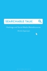 Image for Searchable talk: hashtags and social media metadiscourse