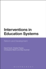 Image for Interventions in education systems  : reform and development