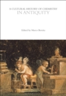 Image for A Cultural History of Chemistry in Antiquity