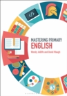 Image for Mastering primary English