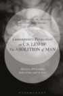 Image for Contemporary perspectives on C.S. Lewis&#39; The Abolition of man: history, philosophy, education, and science
