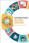 Image for Mastering primary religious education