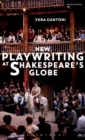 Image for New playwriting at Shakespeare&#39;s globe