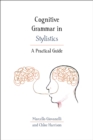 Image for Cognitive grammar in stylistics  : a practical guide