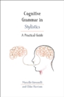Image for Cognitive grammar in stylistics: a practical guide
