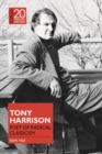 Image for Tony Harrison: Poet of Radical Classicism