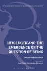 Image for Heidegger and the Emergence of the Question of Being