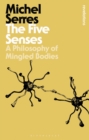 Image for The five senses: a philosophy of mingled bodies