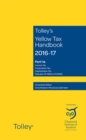 Image for Tolley&#39;s yellow tax handbook 2016-17.