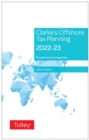 Image for Clarke&#39;s offshore tax planning 2022-23