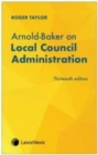 Image for Arnold-Baker on local council administration