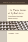 Image for The many voices of Lydia Davis: translation, rewriting, intertextuality