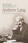 Image for The Edinburgh Critical Edition of the Selected Writings of Andrew Lang, Volume 1