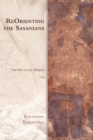 Image for Reorienting the Sasanians: East Iran in late antiquity