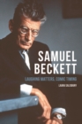 Image for Samuel Beckett  : laughing matters, comic timing
