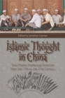 Image for Islamic thought in China: sino-Muslim intellectual evolution from the 17th to the 21st century