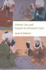 Image for Islamic Law and Empire in Ottoman Cairo