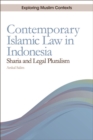 Image for Contemporary Islamic law in Indonesia: Sharia and legal pluralism