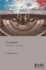 Image for The Beats  : authorships, legacies